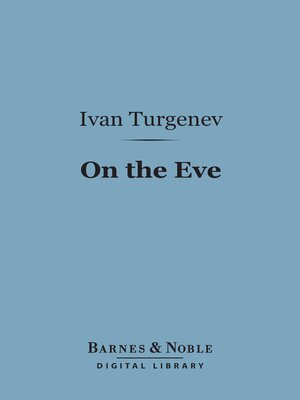 cover image of On the Eve (Barnes & Noble Digital Library)
